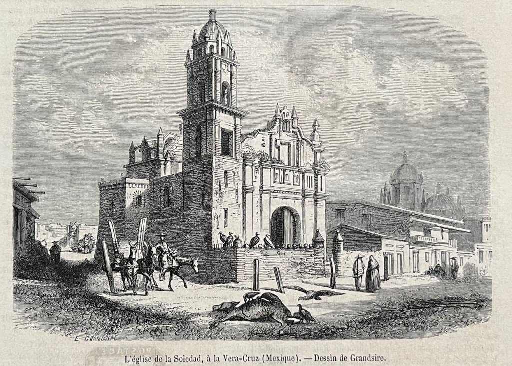 Vista de la iglesia de La Soledad en Veracruz (México), 1867. Grandsire