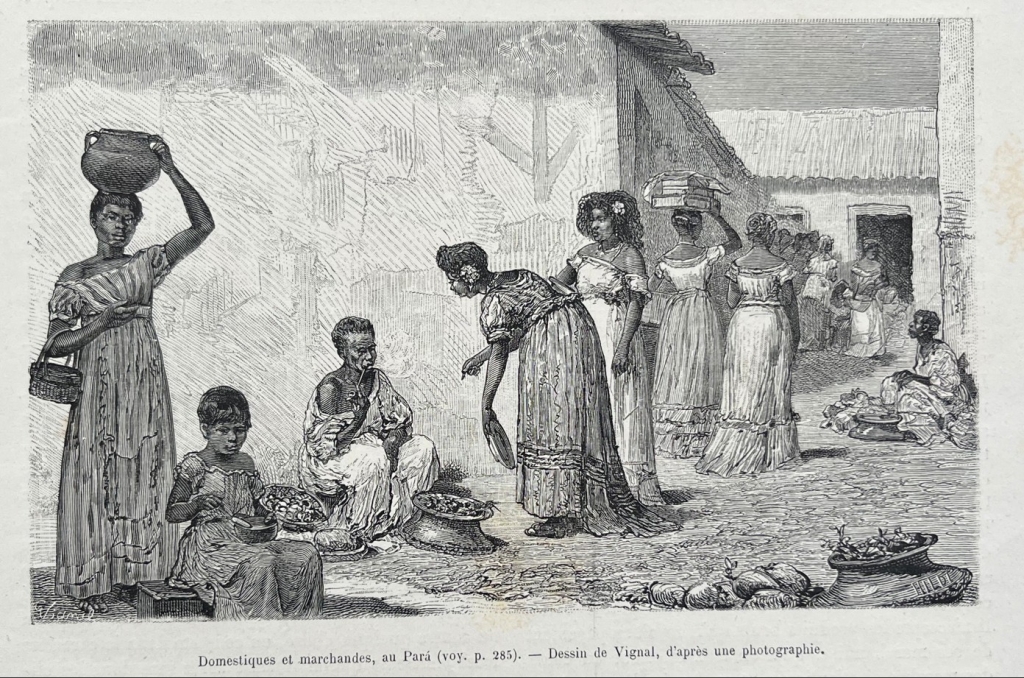 Vendedoras  ambulantes y clientas en Pará (Brasil), 1883. Vignal/Hildi